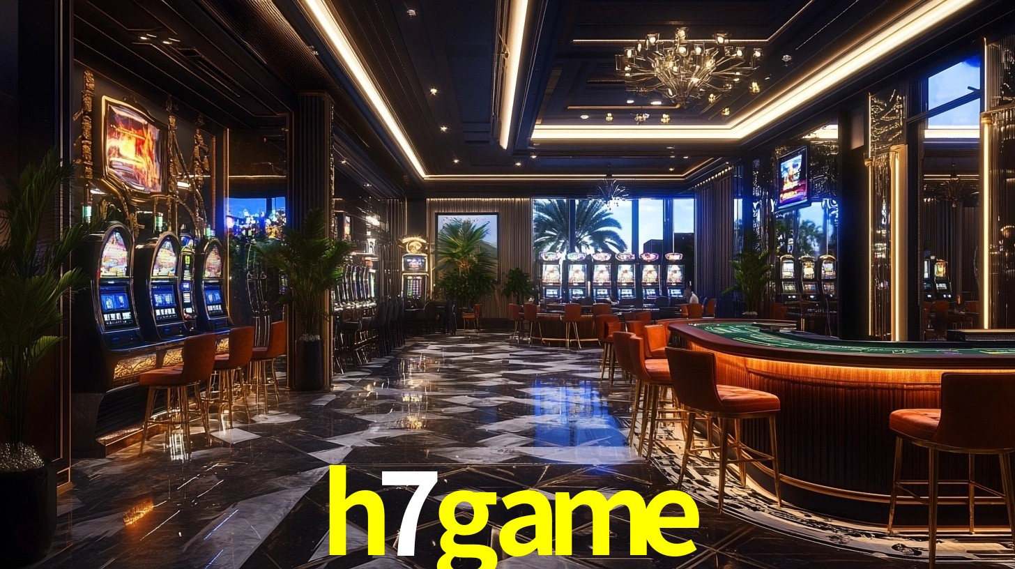 Explore as vantagens do h7game: serviço profissional e confiabilidade